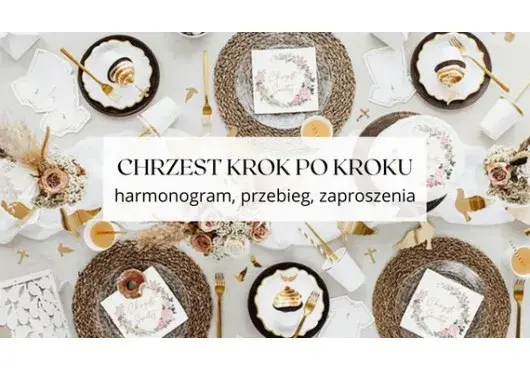 Chrzciny: Kompletna lista kontrolna i poradnik krok po kroku