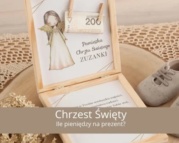 Ile daje chrzestna na chrzciny? Kwoty i prezenty - praktyczny poradnik