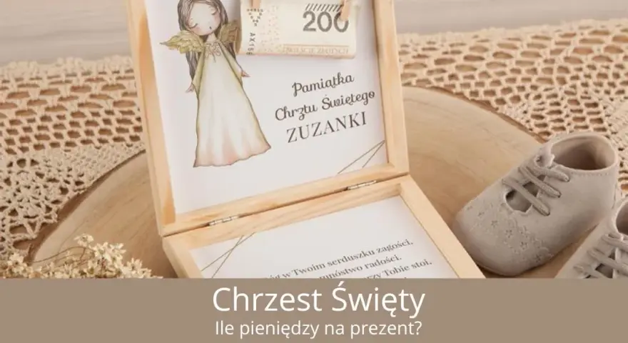 Ile daje chrzestna na chrzciny? Kwoty i prezenty - praktyczny poradnik